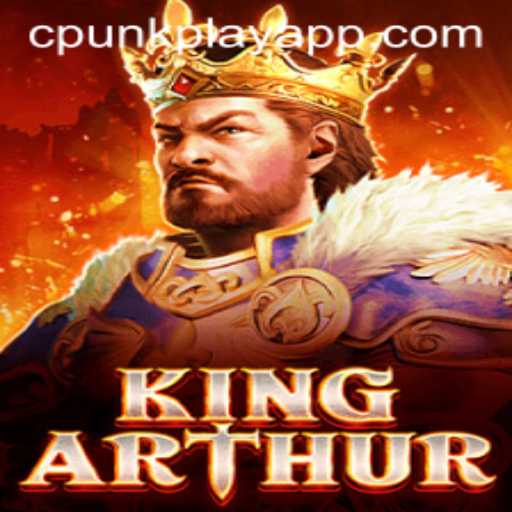 Explore the Realm of KingArthur: A Journey into CPUNK PLAY